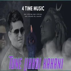 Tune Likhdi Kahani